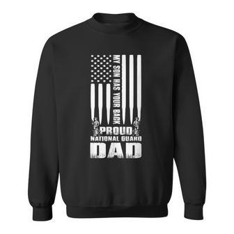 Mens My Son Has Your Back Proud National Guard Dad Army Dad Sweatshirt - Seseable
