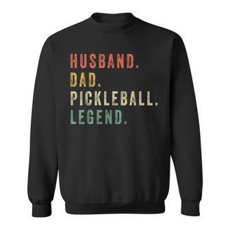 Mens Pickleball Funny Husband Dad Legend Vintage Fathers Day Sweatshirt - Seseable