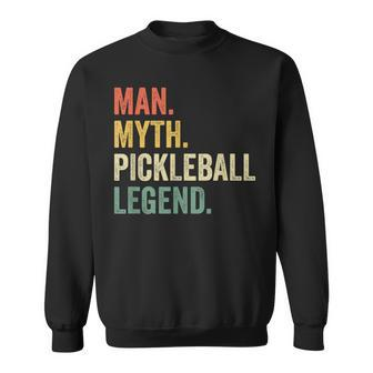 Mens Pickleball Funny Man Myth Legend Fathers Day Vintage Sweatshirt - Seseable