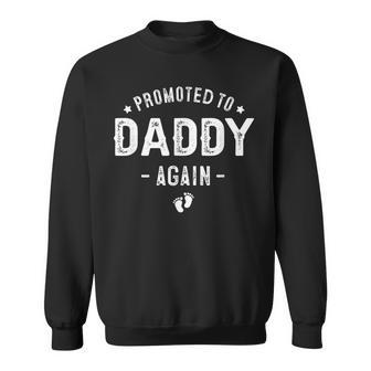 Mens Promoted To Daddy Again Second Time Father For Dad Again Sweatshirt - Seseable