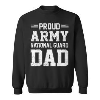 Mens Proud Army National Guard Dad American Flag Patriotic Gift Sweatshirt - Seseable