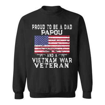 Mens Proud Dad Papou Vietnam Veteran - Vintage Us Flag Grandpa Men Women Sweatshirt Graphic Print Unisex - Seseable