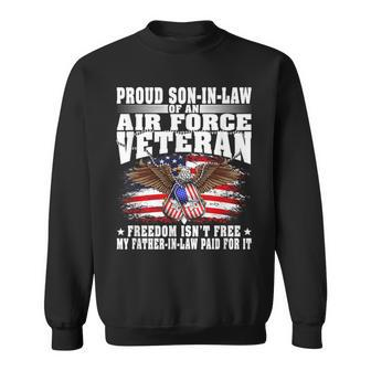 Mens Proud Son-In-Law Of An Air Force Veteran Freedom Isnt Free Men Women Sweatshirt Graphic Print Unisex - Seseable