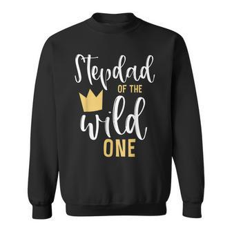 Mens Stepdad Of The Wild One 1St Birthday First Thing Matching Sweatshirt - Seseable