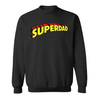 Mens Superdad Super Dad Super Hero Superhero Fathers Day Vintage Sweatshirt - Seseable