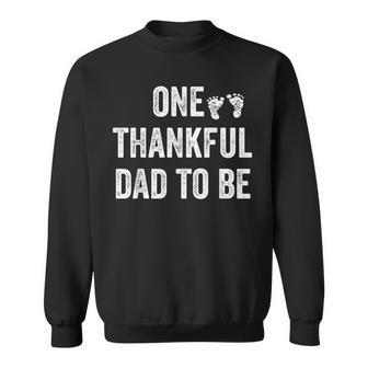 Mens Thanksgiving Pregnancy Announcement One Thankful Dad To Be Men Women Sweatshirt Graphic Print Unisex - Thegiftio UK