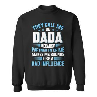 Mens They Call Me Dada Because Partner In Crime Fathers Day Sweatshirt - Seseable