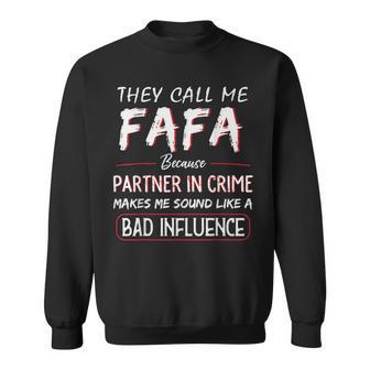 Mens They Call Me Fafa Because Partner In Crime Funny Fathers Day Men Women Sweatshirt Graphic Print Unisex - Seseable