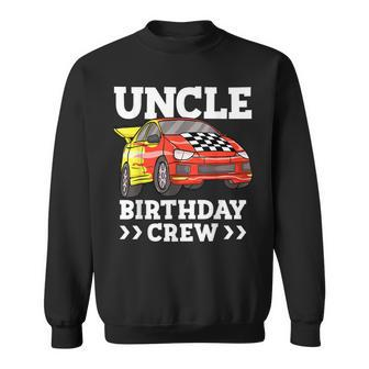 Mens Uncle Birthday Crew Race Car Racing Car Theme  Sweatshirt