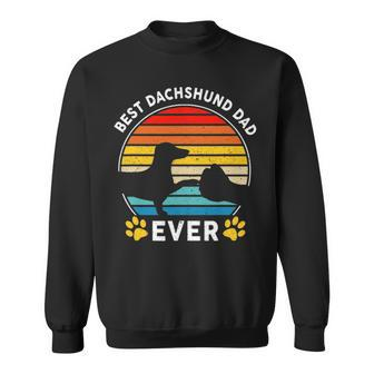 Mens Vintage Best Dachshund Dog Dad Ever Fathers Day Gifts Sweatshirt - Seseable