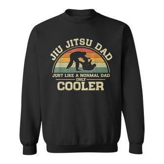 Mens Vintage Jiu Jitsu Dad Just Like A Normal Dad Only Cooler Sweatshirt - Seseable