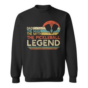 Mens Vintage Pickleball Dad The Man The Myth The Legend Sweatshirt - Seseable