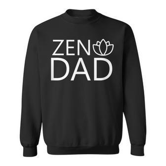 Mens Zen Dad Funny Fathers Day Gift Meditation Yoga Dad Sweatshirt - Thegiftio UK