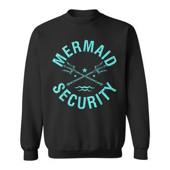 Mermaid Security Birthday Party Mer Dad Merman Sweatshirt | Mazezy