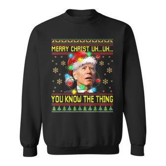 Merry Christ Uh Uh You Know The Thing Santa Joe Biden Men Women Sweatshirt Graphic Print Unisex - Thegiftio UK