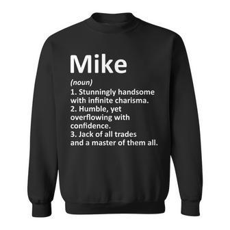 Mike Definition Personalized Name Funny Birthday Gift Idea Men Women Sweatshirt Graphic Print Unisex - Thegiftio UK