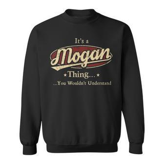 Mogan Personalized Name Gifts Name Print S With Name Mogan Sweatshirt - Seseable