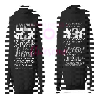 Mom Of A Freaking Awesome Daughter Parents Family Love Care Sweatshirt - Thegiftio UK