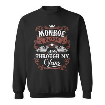 Monroe Blood Runs Through My Veins Family Name Vintage Sweatshirt - Thegiftio UK