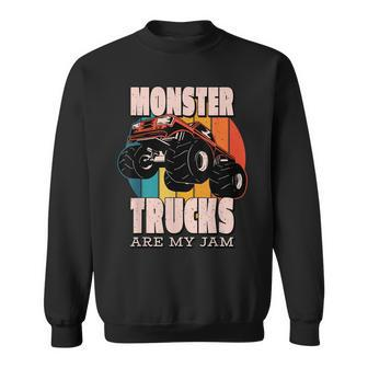Monster Trucks Are My Jam Funny Engine Retro Monster Truck Sweatshirt - Seseable