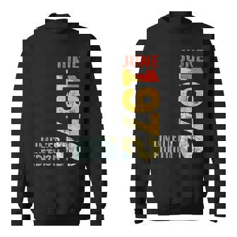 Month June 1972 Year 1972 Retro 1972 Vintage 1972 Since 1972 Sweatshirt | Mazezy