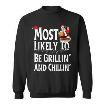 Most Likely To Be Grillin And Chillin Funny Santa Grilling Men Women Sweatshirt Graphic Print Unisex - Thegiftio UK