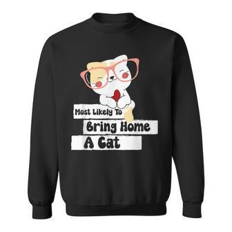 Most Likely To Bring Home A Cat Cute Halloween Cat Lover Men Women Sweatshirt Graphic Print Unisex - Thegiftio UK