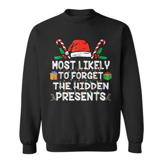 Most Likely To Forget The Hidden Presents Christmas Family Men Women Sweatshirt Graphic Print Unisex - Seseable