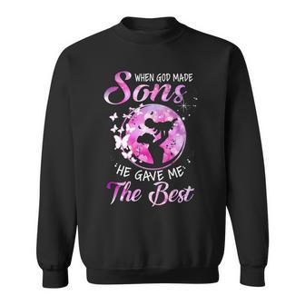 Mother Grandma When God Made Sons He Gave Me The Best 108 Mom Grandmother Sweatshirt - Monsterry
