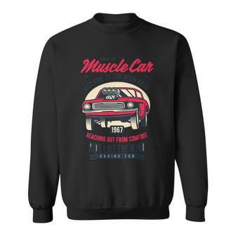 Muscle Car Ride Like The Wind 1967 Sweatshirt - Monsterry