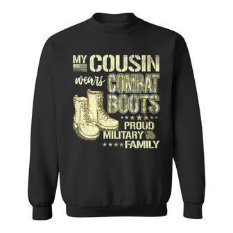 My Cousin Wears Combat Boots Dog Tags Proud Military Family Sweatshirt - Seseable