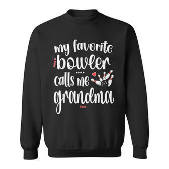 My Favorite Bowler Calls Me Bowling Grandma Sweatshirt | Mazezy