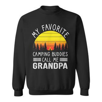 My Favorite Camping Buddies Call Me Grandpa Camping Grandpa Sweatshirt | Mazezy