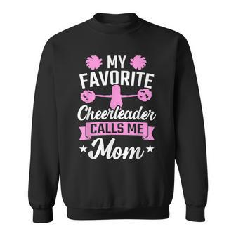 My Favorite Cheerleader Calls Me Mom Cheerleading V2 Men Women Sweatshirt Graphic Print Unisex - Seseable