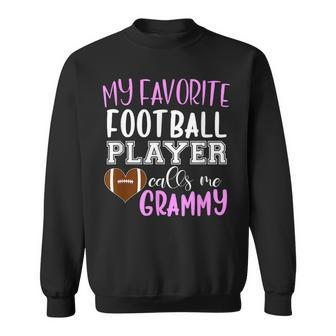 My Favorite Football Player Call Me Grammy Sweatshirt | Mazezy