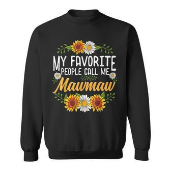 My Favorite People Call Me Mawmaw Thanksgiving Gifts Sweatshirt | Mazezy