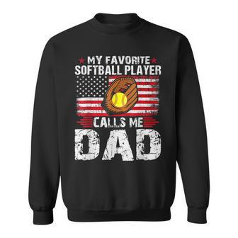 My Favorite Softball Player Calls Me Dad Softball Dad Sweatshirt | Mazezy