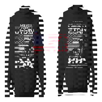 My Favorite Veteran Is My Papa - Flag Father Veterans Day Sweatshirt - Seseable