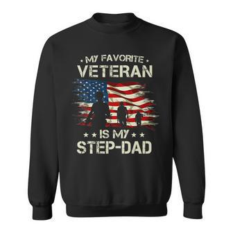 My Favorite Veteran Is My Step Dad For Father Veterans Day V2 Sweatshirt - Seseable
