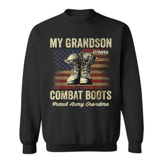 My Grandson Wears Combat Boots Proud Army Grandma Veteran Men Women Sweatshirt Graphic Print Unisex - Seseable