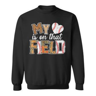 My Heart Is On That Field Baseball Leopard Baseball Mom Men Women Sweatshirt Graphic Print Unisex - Seseable