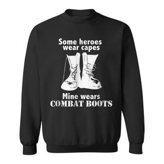 My Hero Wears Combat Boots Cute Military Family Sweatshirt | Mazezy