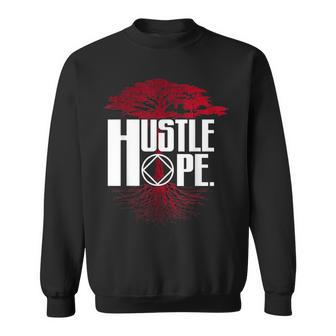 Narcotics Anonymous Hustle Hope Recovery Na Aa Sobriety  Sweatshirt