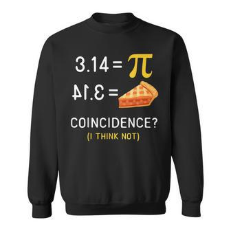 National Pi Day Math Teacher Pie Equals Pie Sweatshirt | Seseable UK