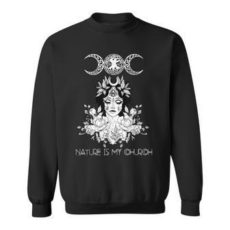 Nature Is My Church Crescent Moon Witchcraft Wiccan Witch Sweatshirt | Mazezy AU