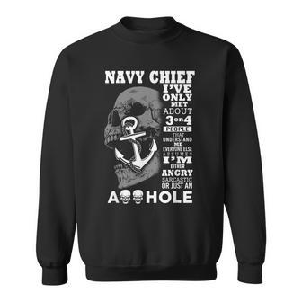 Navy Chief Ive Only Met About 3 Or 4 People That Sweatshirt - Seseable
