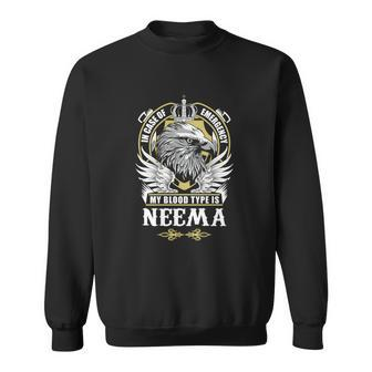 Neema Name T - In Case Of Emergency My Blood Sweatshirt - Seseable