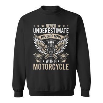Never Underestimate An Old Man With A Motorcycle Biker Sweatshirt | Seseable UK