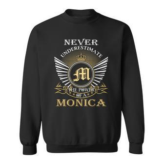 Never Underestimate The Power Of A Monica Sweatshirt - Seseable