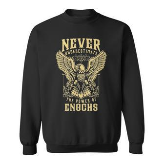 Never Underestimate The Power Of Enochs Personalized Last Name Sweatshirt - Seseable